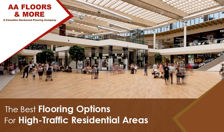 Flooring Options For High Traffic Areas, What Is The Best Flooring For High Traffic Areas